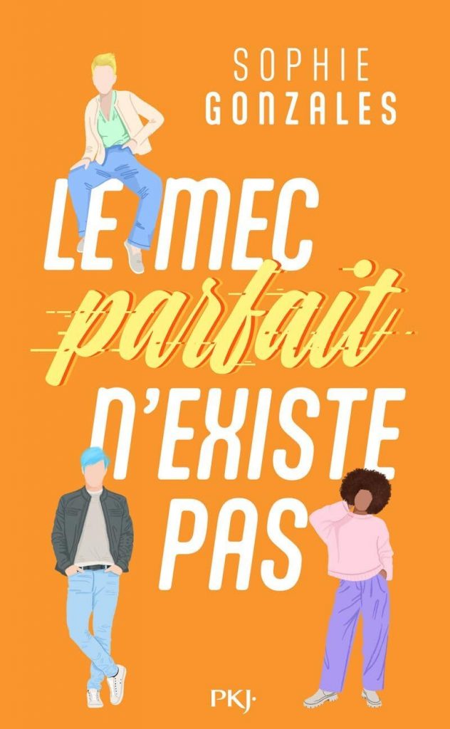 le-mec-parfait-nexiste-pas-5658109-632x1024 Les sorties de la semaine du 23 au 29 juin 2025